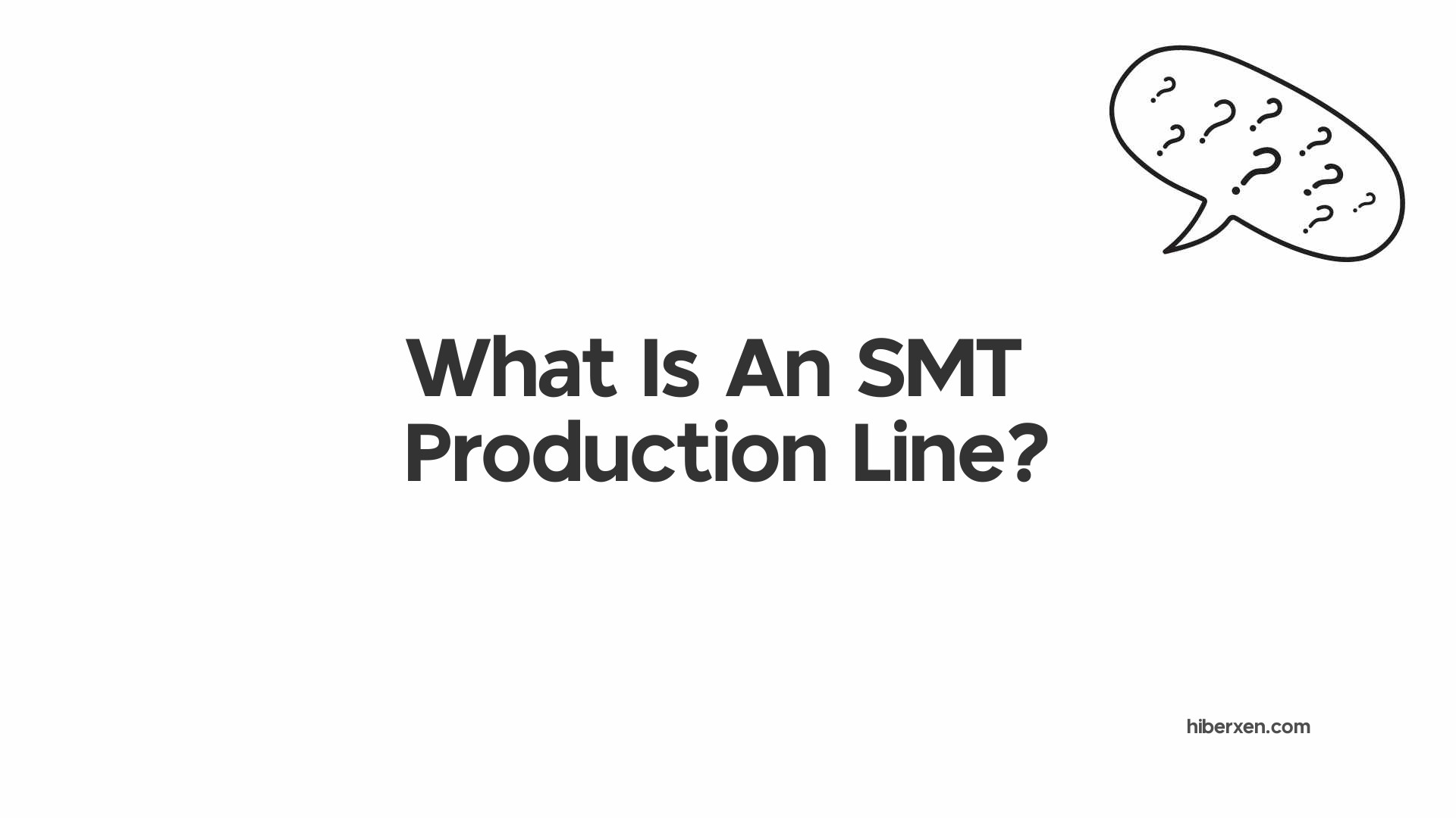 What Is An SMT Production Line?