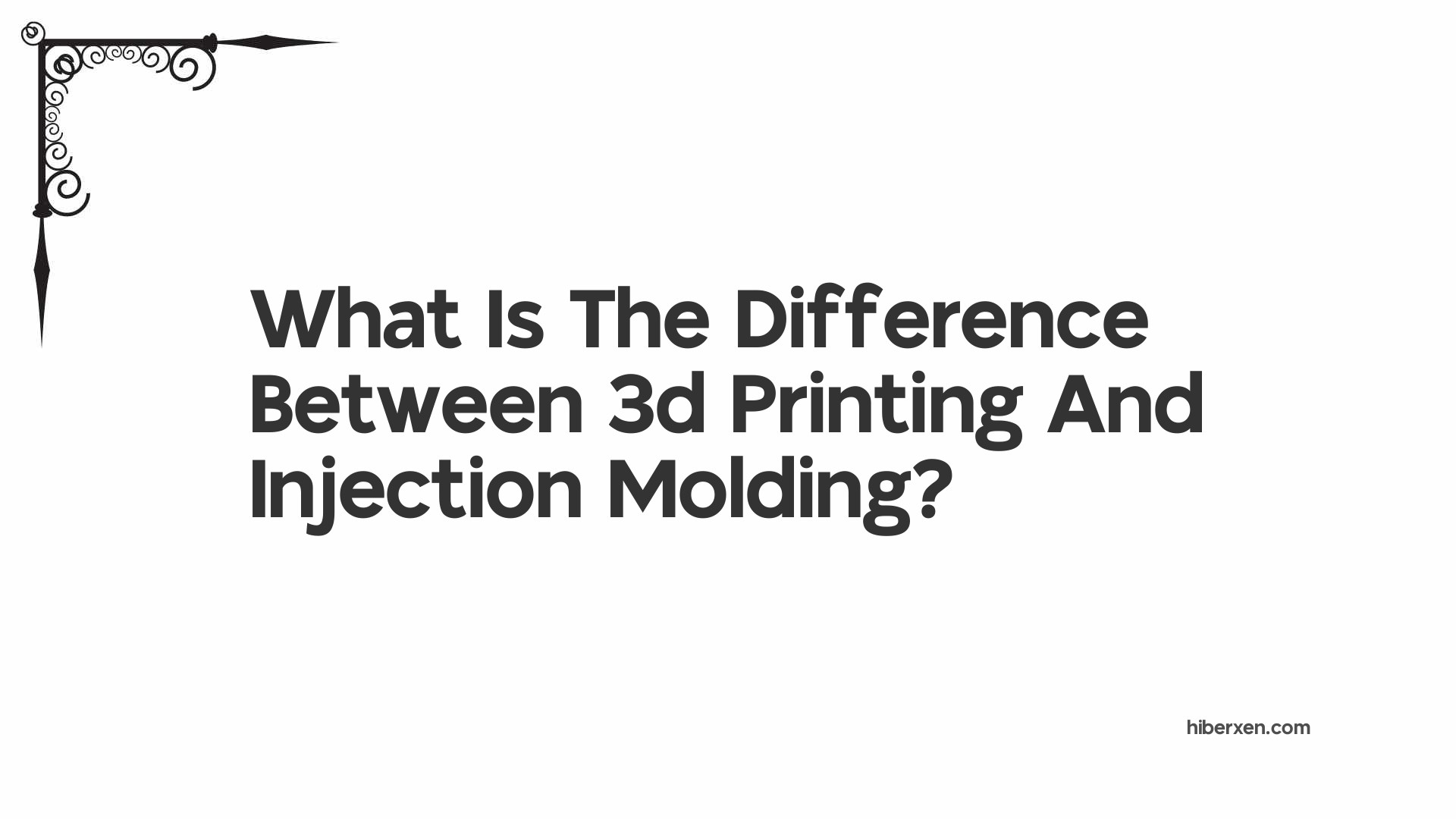 What Is The Difference Between 3d Printing And Injection Molding?